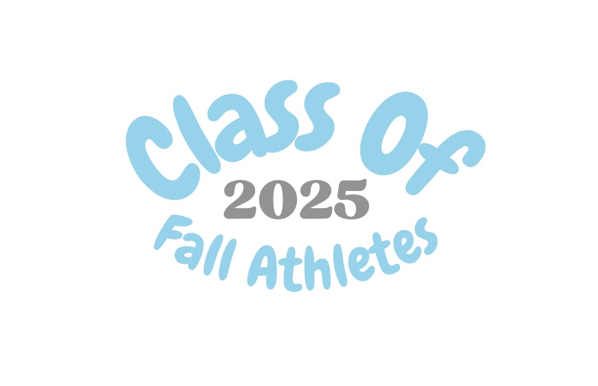 Class of 2025- Fall Athletes